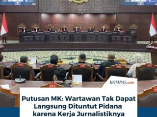 MK Tegaskan Wartawan Tak Bisa Langsung Dipidana atas Karya Jurnalistik