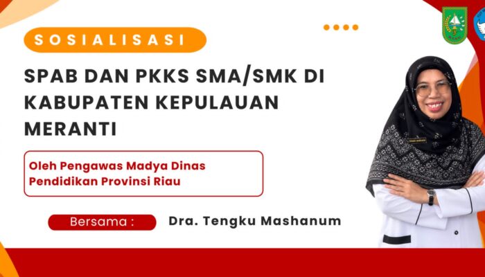 Pengawas Ahli Madya Sosialisasikan SPAB dan PKKS bagi SMA/SMK di Kabupaten Kepulauan Meranti