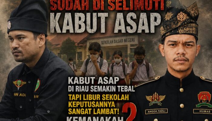 LHMB & LMRB: Kabut Asap Semakin Tebal DI Seluruh Wilayah Riau, Keputusan Libur Sekolah Tidak Di Ambil Tepat Waktu